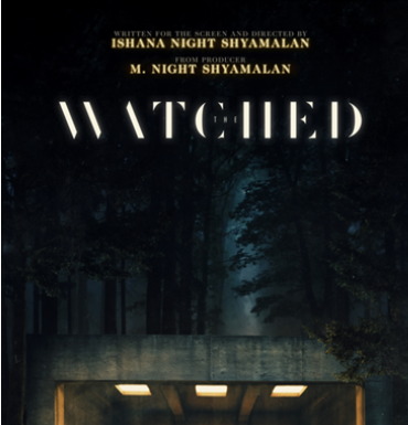 The Watched new trailer is out now!